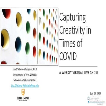 Capturing Creativity in Times of COVID: A Weekly Virtual Live Show