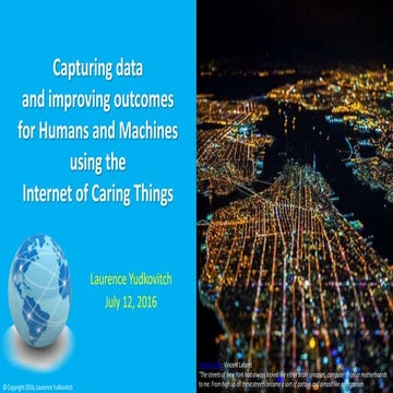 Capturing Data and Improving Outcomes for Humans and Machines Using the Inter...