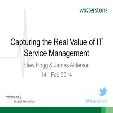 Capturing the Real Value of IT Service Management