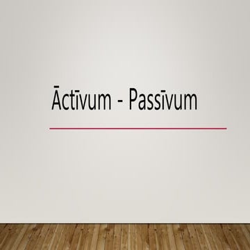 CapVI Āctīvum - Passīvum