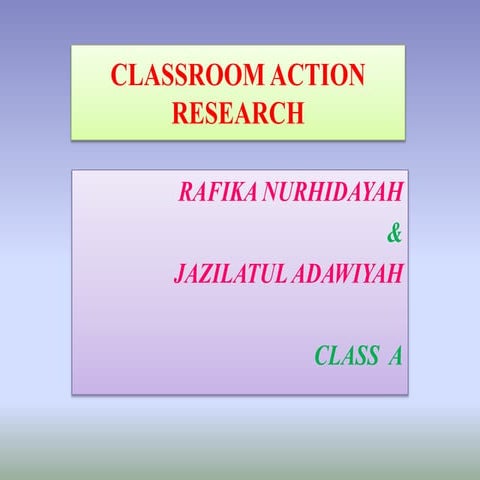 Classroom Action Research (CAR)