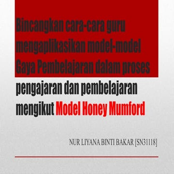 Cara cara guru mengaplikasi model Honey and Mumford