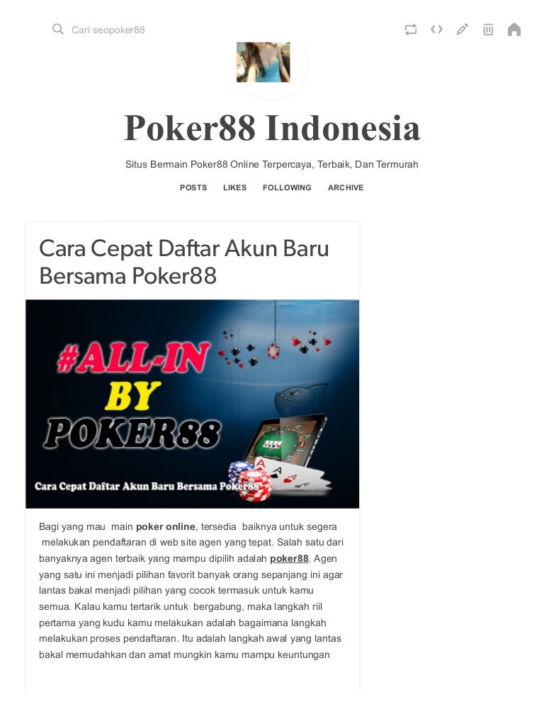 Cara Cepat Daftar Akun Baru Bersama Poker88