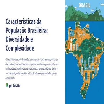 Caracteristicas-da-Populacao-Brasileira-Diversidade-e-Complexidade.pptx