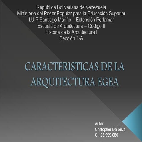 CARACTERISTICAS DE LA ARQUITECTURA EGEA