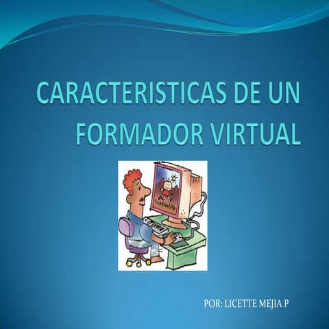Caracteristicas del tutor virtual