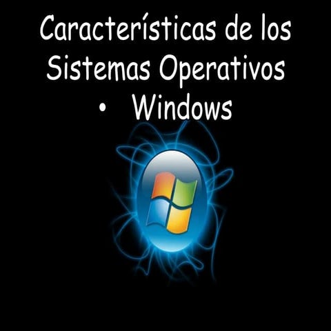 Caracteristicas de windows