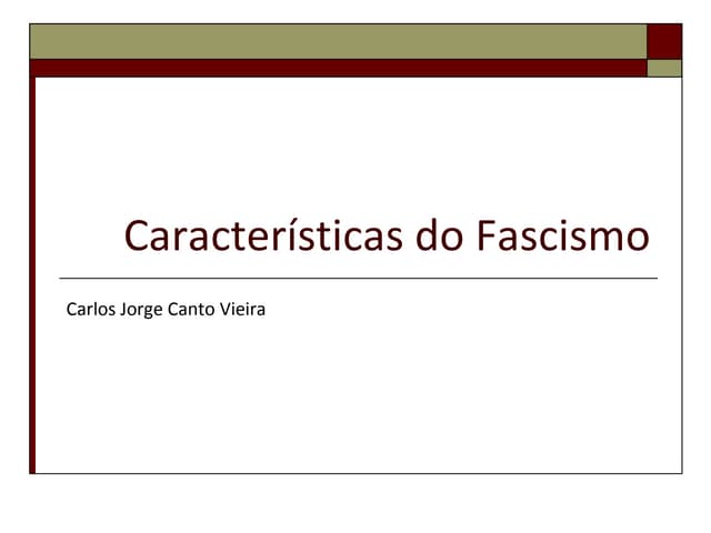 Caracteristicas Do Fascismo