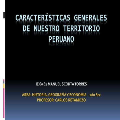 Características geográficas del perú 2º 