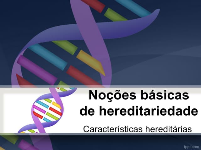 Caracteristicas Hereditárias
