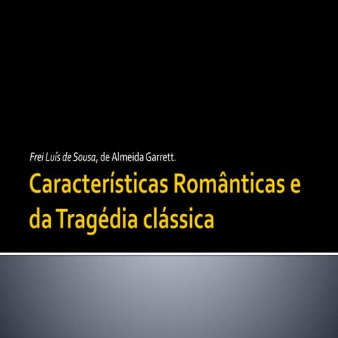 Características Românticas e da Tragédia clássica.pdf