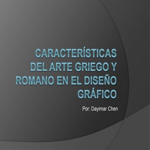 Características del arte griego y romano en el Diseño Gráfico