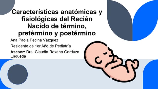 Características anatómicas y fisiológicas del Recién Nacido.pptx