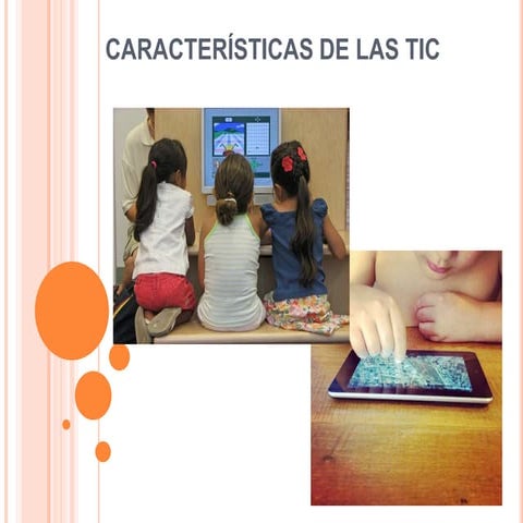 Características de las tic