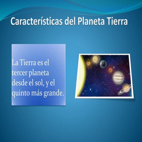 Características del planeta tierra