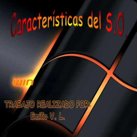 Características del S.O. EMILIO=3M1L10