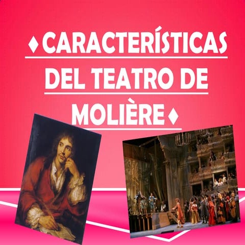 Características del teatro de Molière