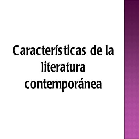Características literatura siglo XX 12º