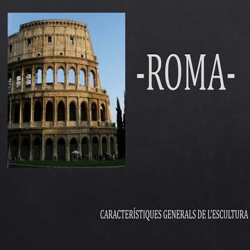 Característiques generals de l'escultura romana