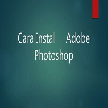 Cara instal     adobe photoshop