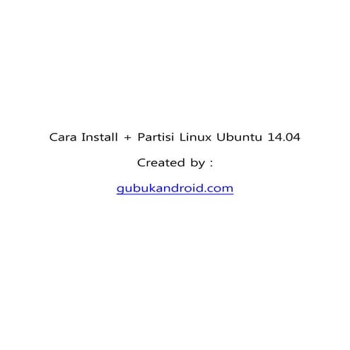 Cara install ubuntu 14.04