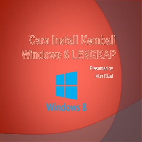 Cara install ulang windows 8 lengkap