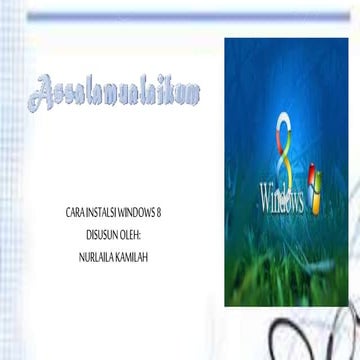 Cara Instalasi windows 8_Nurlaila Kamilah