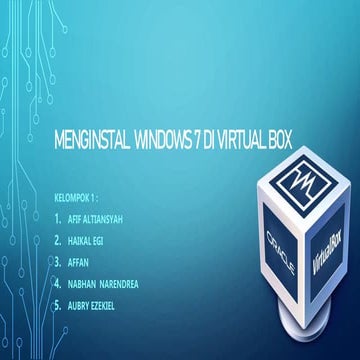 Cara_instal_windows_7_64_bit_di_VirtualB.pptx