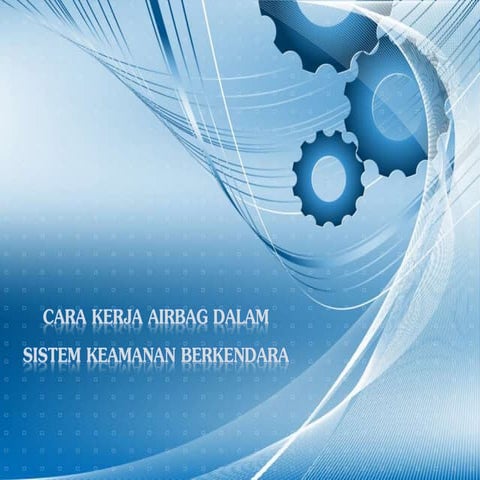Cara Kerja Airbag