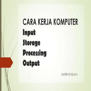 cara kerja komputer kelas 4.pptx
