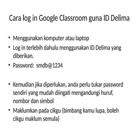 Cara log in Google Classroom guna ID Delima KOMP.pptx