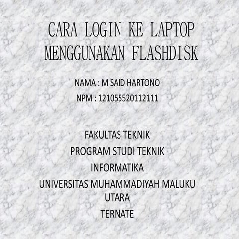 Cara login ke laptop menggunakan flashdisk