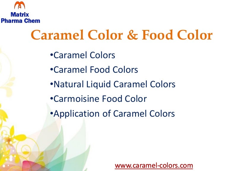 Caramel Color & Food Color