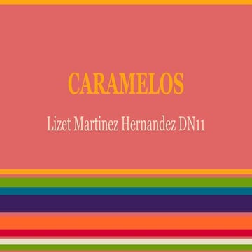 Caramelos Lizetmh