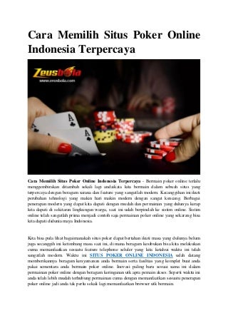 Cara memilih situs poker online indonesia terpercaya
