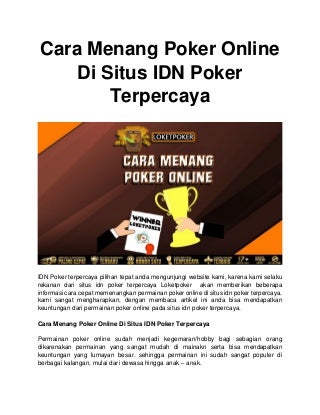 Cara menang poker online di situs idn poker terpercaya