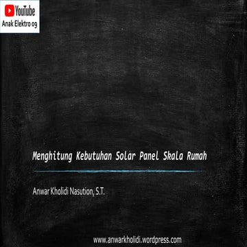 Cara Menghitung Kebutuhan Solar Panel Skala Rumah | PPTX