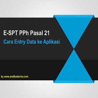 Cara Pengisian E-SPT PPh Pasal 21