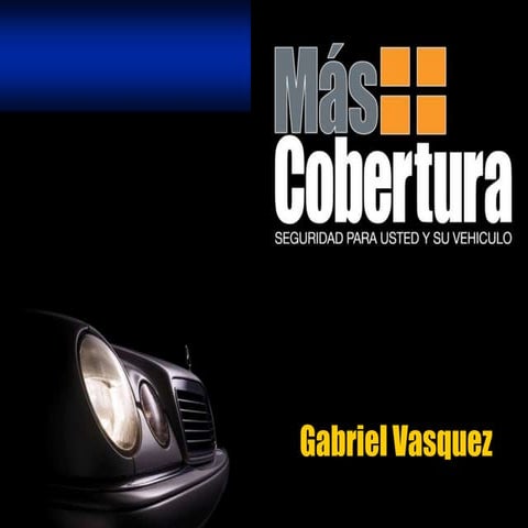 Car Auto Coverage In Spanish