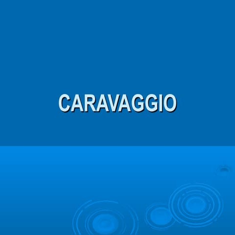 Caravaggio