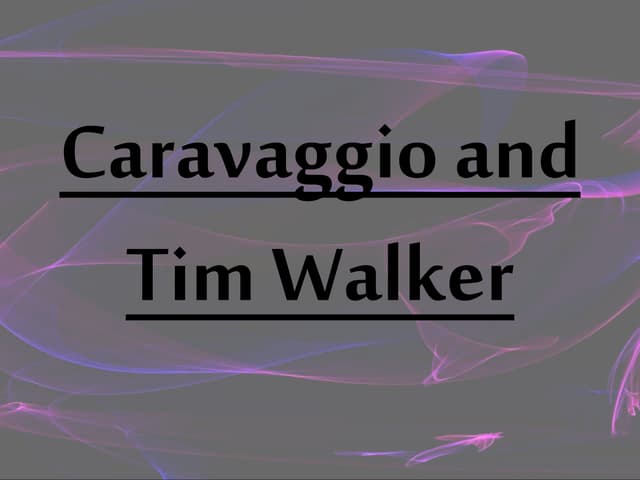 Caravaggio and Tim Walker
