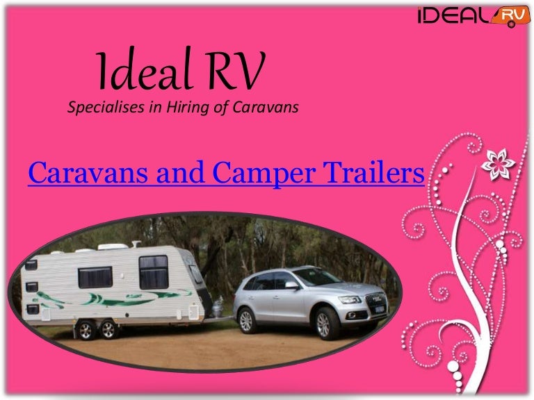 IdealRV Ideal RV one of the best hiring Caravans and Camper Trailer