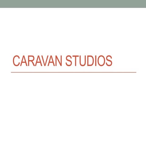Caravan Studios: How Did We Get Here