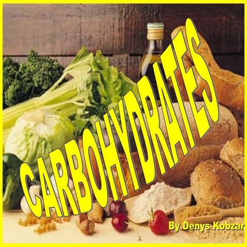 Carbohydrates effect on human body health