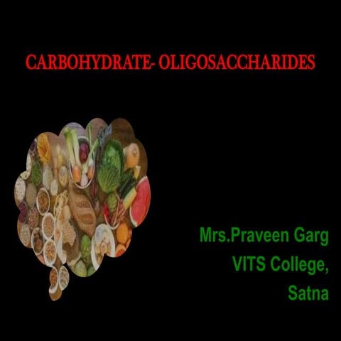 Carbohydrate  oligosaccharides