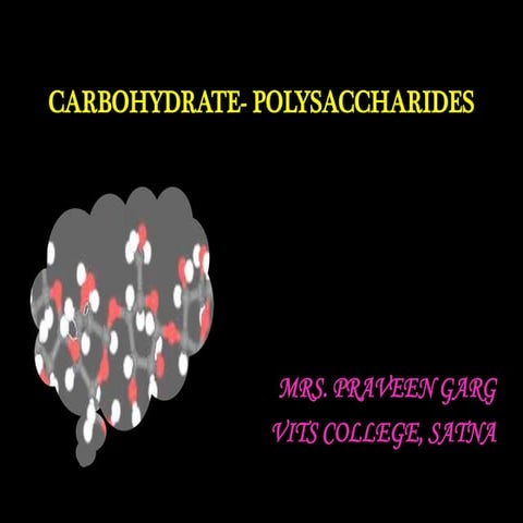 Carbohydrate  polysaccharides