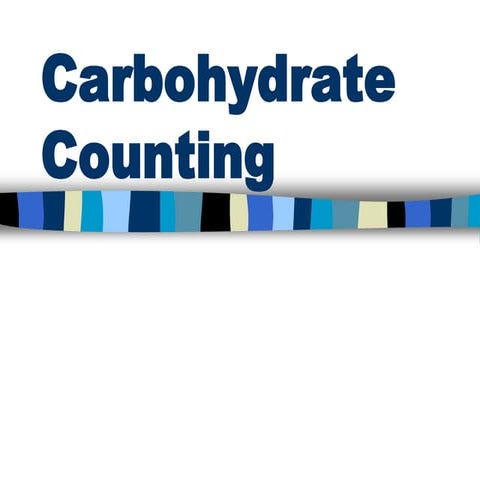 Carbohydrate Counting