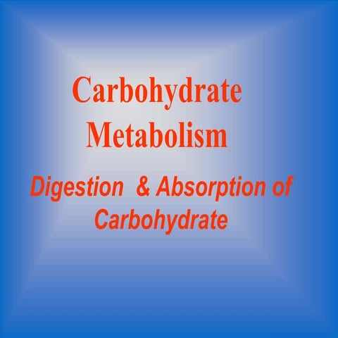 Carbohydrate metabolism 