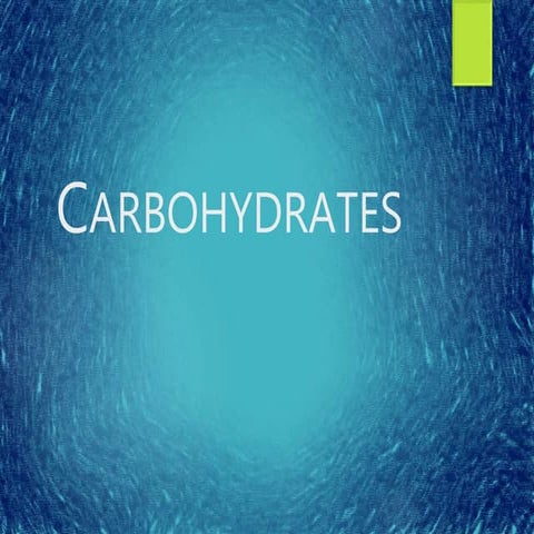Carbohydrates