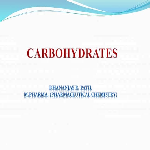 Introduction to Carbohydrates and its Chemistry